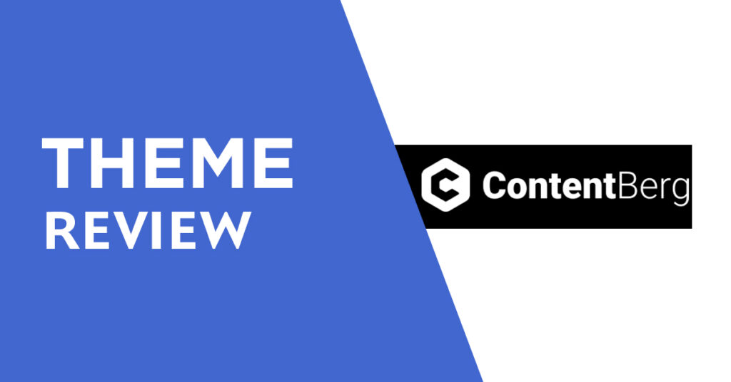 Contentberg Content Marketing & Personal Blog WordPress Theme Review