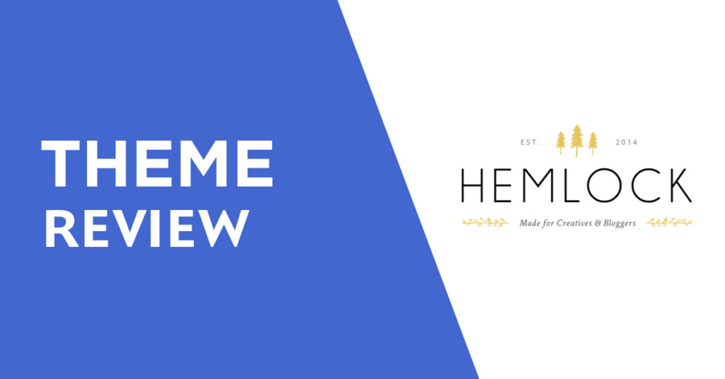 Hemlock A Responsive WordPress Blog Theme Review