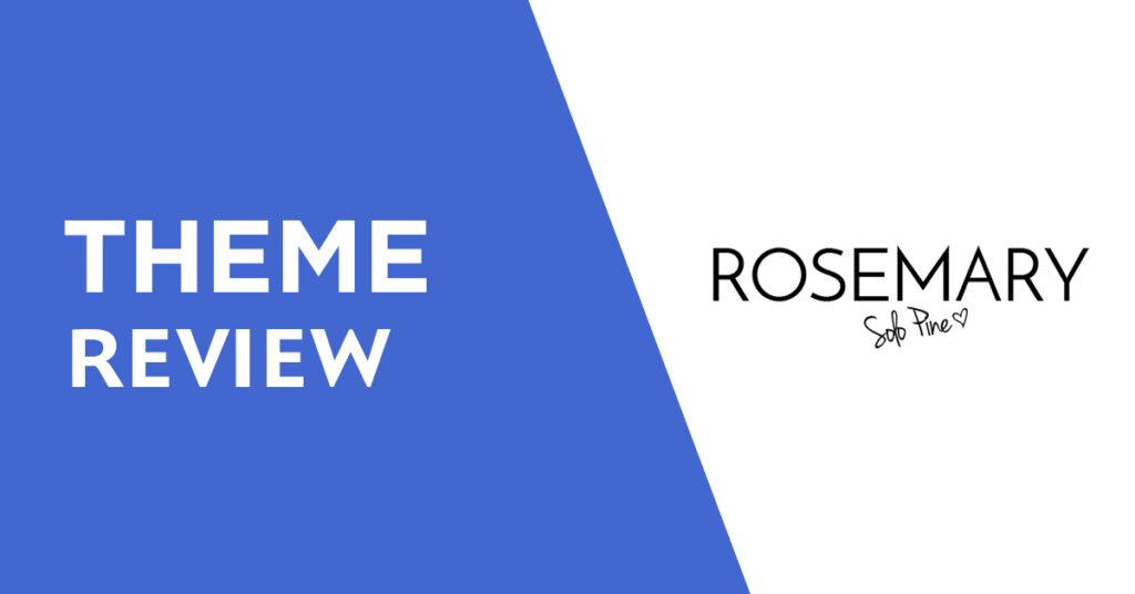 Rosemary A Responsive WordPress Blog Theme Review
